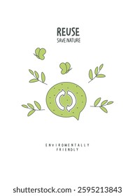 Vector hand drawn sketch of reuse in the speach bubble. Environmentally friendly planet concept.Sustainable lifestyle. Zero waste Concept.