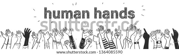 Vector hand drawn sketch style illustration\
with black colored human hands different skin colors greeting\
& waving isolated on white background. Crowd, party, sale\
concept. For advertising,\
packaging.