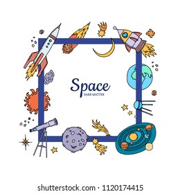 Vector hand drawn space elements flying around frame with place for text illustration
