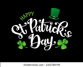 Vector hand drawn St. Patrick’s Day logotype. Lettering typography with leprechaun’s hat and shamrocks on black background. Festive concept for print, tee, poster, flyer, party invitation, card, badge