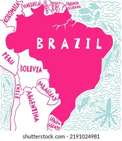 Vector hand drawn stylized map of Brazil And Neighboring Countries. South America map element. Federative Republic of Brazil Travel illustration