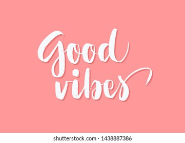 Vector hand drawn summer inscription Good Vibes.