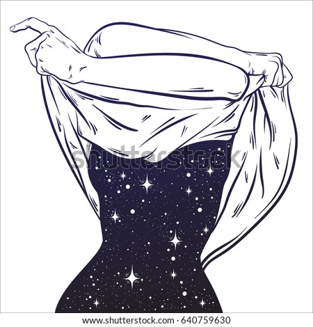 Vector hand drawn surreal  illustration  of undressing woman with space instead of body . Surreal tattoo artwork . Template for card, poster, banner, print for t-shirt.
