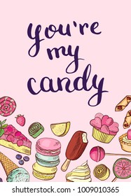 Vector hand drawn sweets card or poster template with cute lettering illustration