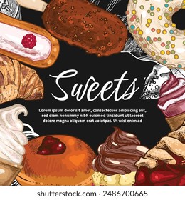 Vector hand drawn sweets in a square format with text in the middle. Ice cream, cupcake, chocolate, doughnut, croissant, apple pie in line art, flat or full design.