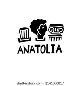 Vector hand drawn symbol of Anatolia. Travel illustration of Republic of Turkey. Hand drawn lettering ancient greek sculptures illustration. Turkish ancient landmark logo