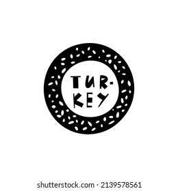 Vector hand drawn symbol of Turkey. Travel illustration of Republic of Turkey signs. Hand drawn lettering illustration. Turkish  landmark logo