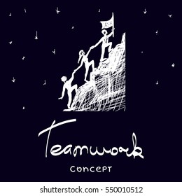 Vector hand drawn teamwork concept sketch. Bisiness people together trying to climb up mountain holding each others hands. Lettering Teamwork concept
