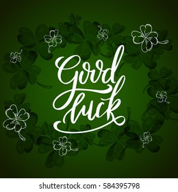 Vector hand drawn typographic design. St. Patrick's Day greeting. Lucky day. Lettering for poster, card, banner, brochure