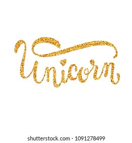 Vector hand drawn typography poster with golden sparkle unicorn lettering. Funny vector illustration for web, mobile, logo, card, t-shirt, print, label, decor elements, ad
