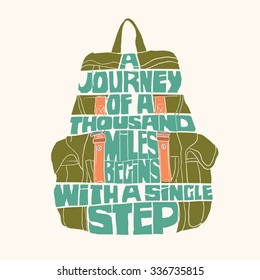 Vector hand drawn typography poster with bearded man's head."A Journey of a thousand miles begins with a single step"". Inspirational and motivational illustration.bag shape.