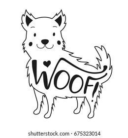 Vector hand drawn typography poster with smiley dog. Woof lettering word. Cute illustration with white terrier