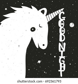 Vector hand drawn typography poster with cute Unicorn and starry background. Good Night lettering quote. Inspirational vintage illustration. Dreamy print design with animal, moon and saturn