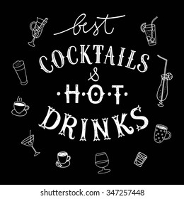Vector hand drawn vintage calligraphy poster with hot drinks and cocktails doodle drawings. Editable isolated objects.