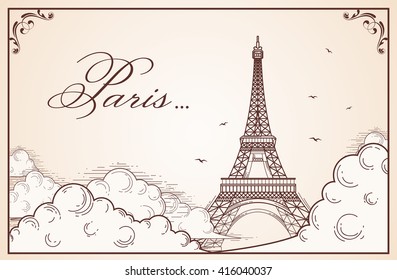 Vector hand drawn vintage Eiffel Tower in the clouds. Typographical Retro Style card. 