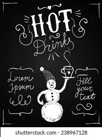 Vector hand drawn vintage poster with calligraphy and cartoon snowman on blackboard background. Editable isolated objects.