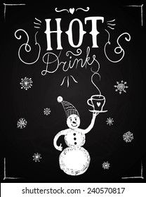 Vector hand drawn vintage poster with calligraphy and cartoon snowman on blackboard background. Editable isolated objects.