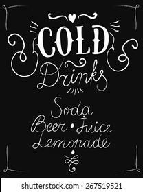 Vector hand drawn vintage poster with calligraphy and names of cold drinks: soda, beer, juice,lemonade  on black background. Editable isolated objects.