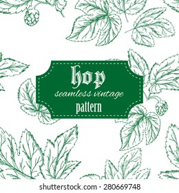 vector hand drawn vintage seamless pattern with leaves and cone of hop