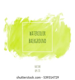 Vector hand drawn watercolor light green texture isolated on white background. Grunge template with square frame and place for text or logo. Abstract illustration with strokes, spots, blot on paper.