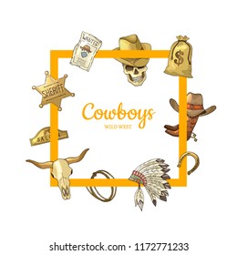 Vector hand drawn wild west cowboy elements flying around frame with place for text illustration