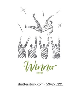 Vector hand drawn Winner concept sketch. Business people greeting and throwing up their leader on raised hands. Lettering Winner concept