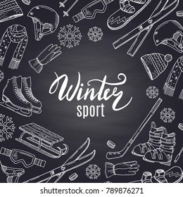 Vector hand drawn winter sports equipment and attributes on black chalkboard with place for text in center. Sport winter equipment sketch and doodle illustration