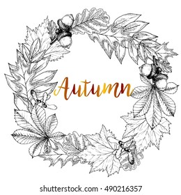Vector hand drawn wreath of autumn leaves. Oak, maple, chestnut, acorn, seeds. Vintage engraved style. Use for Greeting card, discount template, store shopping design 
