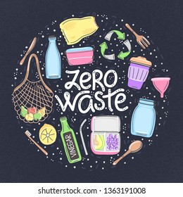 Vector hand drawn zero waste objects and lettering in round shape. Lifestyle. Save planet. It can be used for brochure, flyer, poster, banner, package, print on eco bag or T-shirt and other clothes