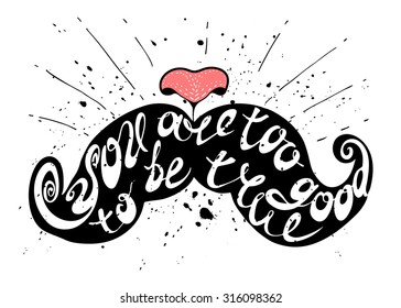 Vector hand lettered inspirational typography poster.