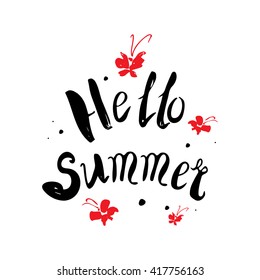 Vector hand lettered inspirational typography poster - Hello summer.