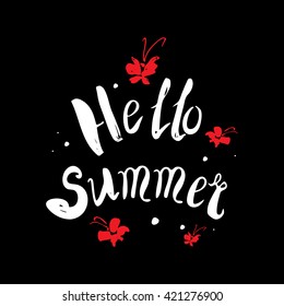 Vector hand lettered inspirational typography poster - Hello summer.