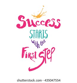 Vector hand lettered inspirational typography poster.