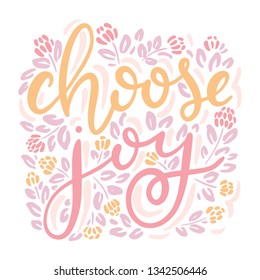 Vector hand lettered quote - Choose Joy