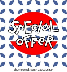 Vector hand lettering banner on geometric background . Template for discount or sale. Special offer text. Design for tag, card, banner, advertising, poster, announcement. Illustration EPS10
