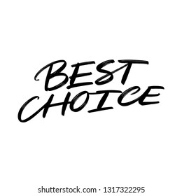 VECTOR HAND LETTERING. BEST CHOICE