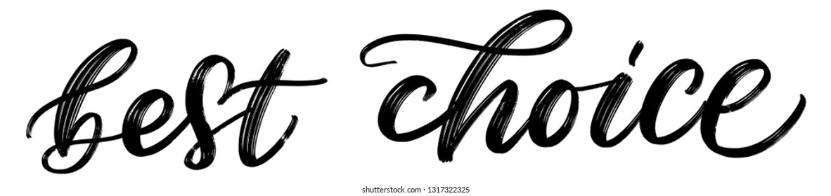 VECTOR HAND LETTERING. BEST CHOICE