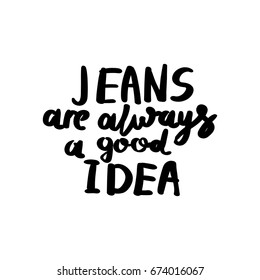 Vector hand lettering calligraphy jeans are always a good idea