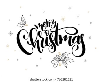 vector hand lettering christmas greetings text -merry christmas - with holly leaves and snowflakes.