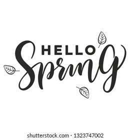 Vector hand lettering in English "Hello Spring". Illustration with falling leaves. Spring flowering. Template for textile, paper, packaging, print and web.