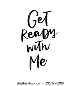 Get Ready Me High Res Stock Images Shutterstock