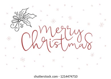 vector hand lettering greeting Merry Christmas text with doodle mistletoe and snowflakes.