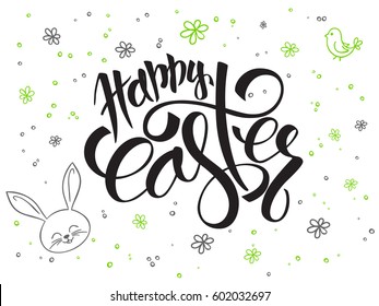 vector hand lettering greetings text - happy easter with doodle flowers, rabbit and bubbles.