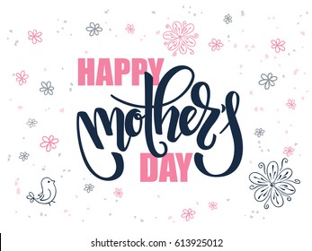 vector hand lettering greetings text - happy mother's day with doodle flowers, bird and hearts