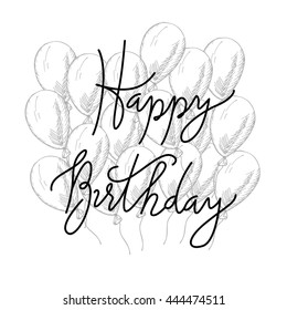 Vector hand lettering. Happy birthday greeting card with calligraphy. Design black and white overlay