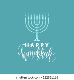 Vector hand lettering Happy Hanukkah illustration. Festive poster, greeting card template with Menorah sketch.