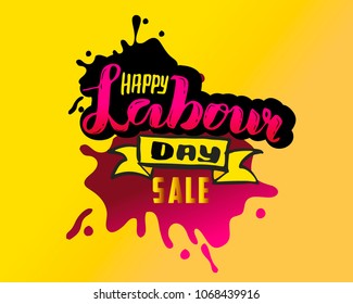 Vector hand lettering Happy labour SALE - May Day Celebration on May 1st. Vector illustration for Greetings, Banner, Background, Template, Badge, Symbol, Icon, Logo and Print design.