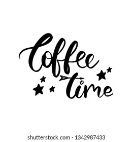 Vector hand lettering illustration. Coffee time. Calligraphy phrase with black stars. Design composition with typography elements
