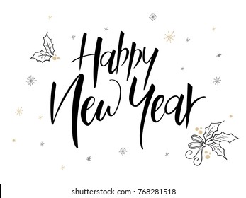 vector hand lettering new 2018 year label - happy hew year - with holly leaves and snowflakes.