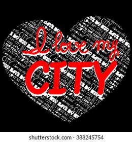 Vector hand lettering poster with abstract heart. I love my city with hand-lettering. Vector illustration